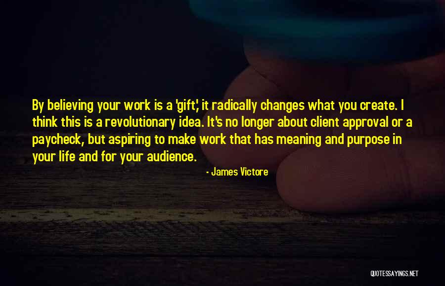 James Victore Quotes 1817053