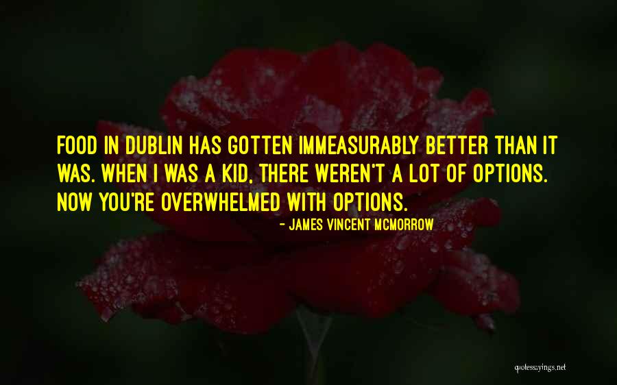 James Vincent McMorrow Quotes 100386