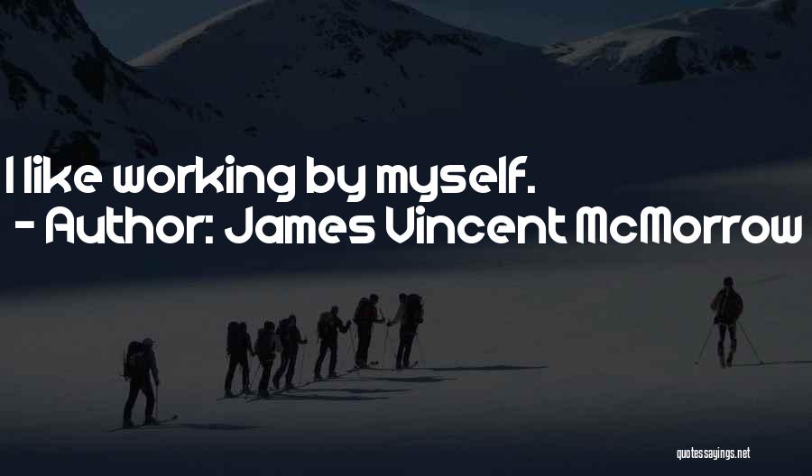 James Vincent McMorrow Quotes 1365399