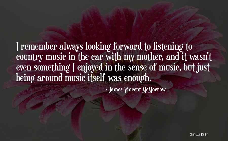 James Vincent McMorrow Quotes 1653563 James Vincent McMorrow Quotes 1653563