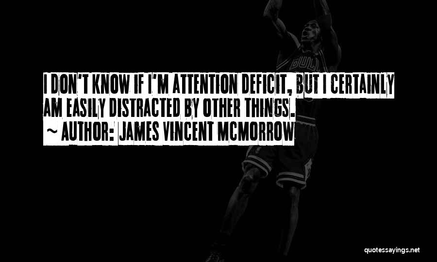 James Vincent McMorrow Quotes 2070601
