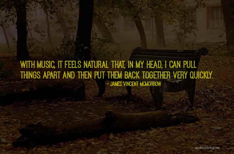 James Vincent McMorrow Quotes 390166 James Vincent McMorrow Quotes 390166