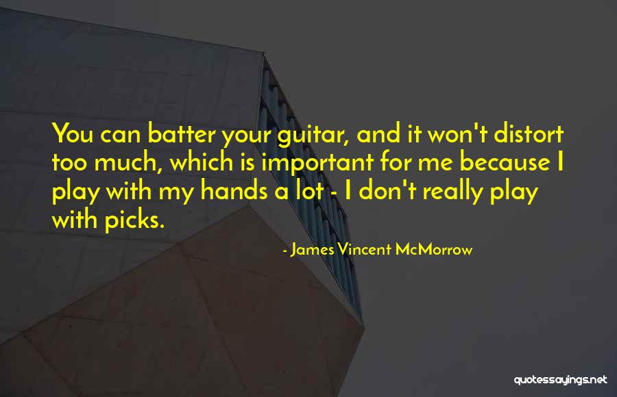 James Vincent McMorrow Quotes 839220