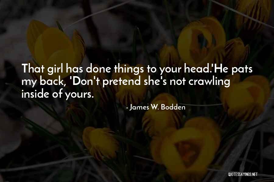 James W. Bodden Quotes 209233