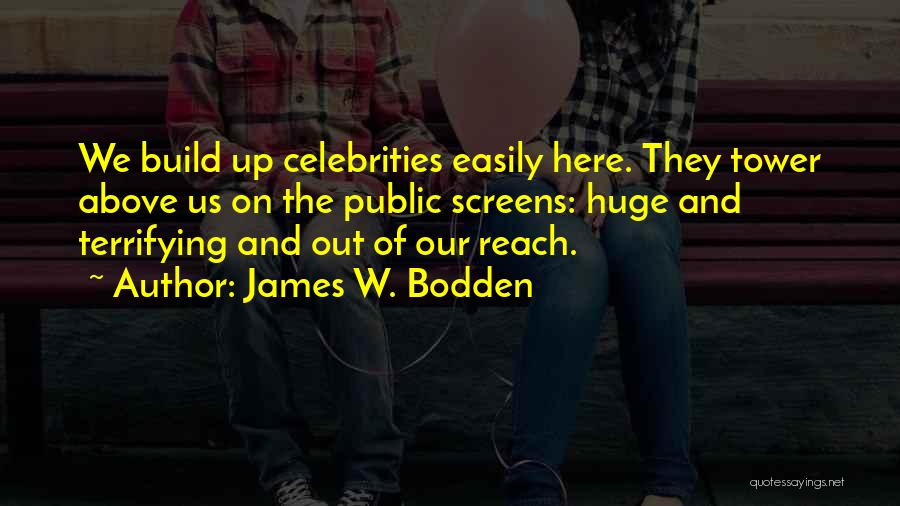 James W. Bodden Quotes 404526