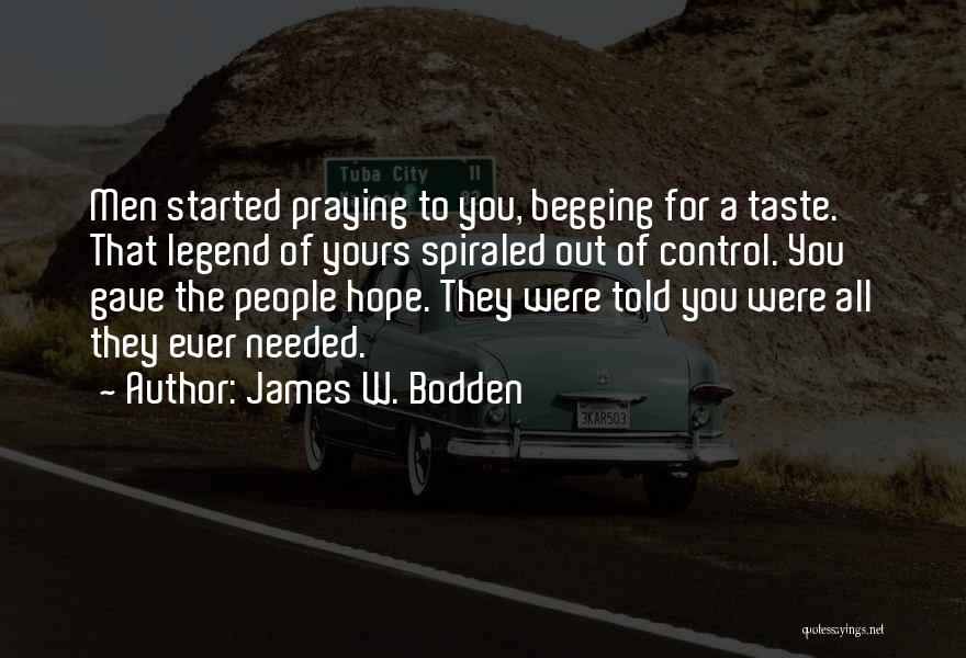 James W. Bodden Quotes 926087