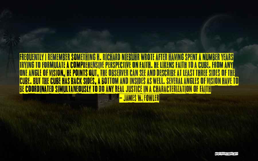James W. Fowler Quotes 1176730 James W. Fowler Quotes 1176730