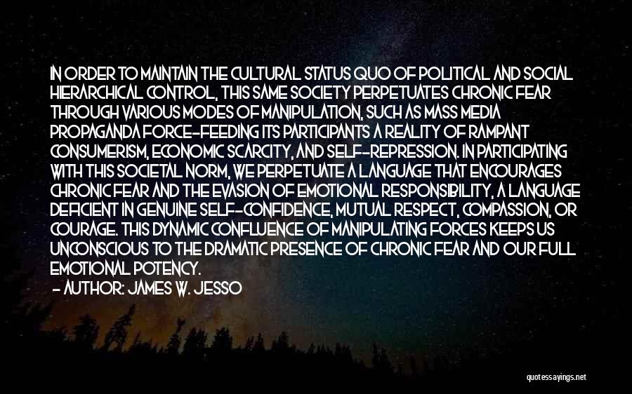 James W. Jesso Quotes 1376270