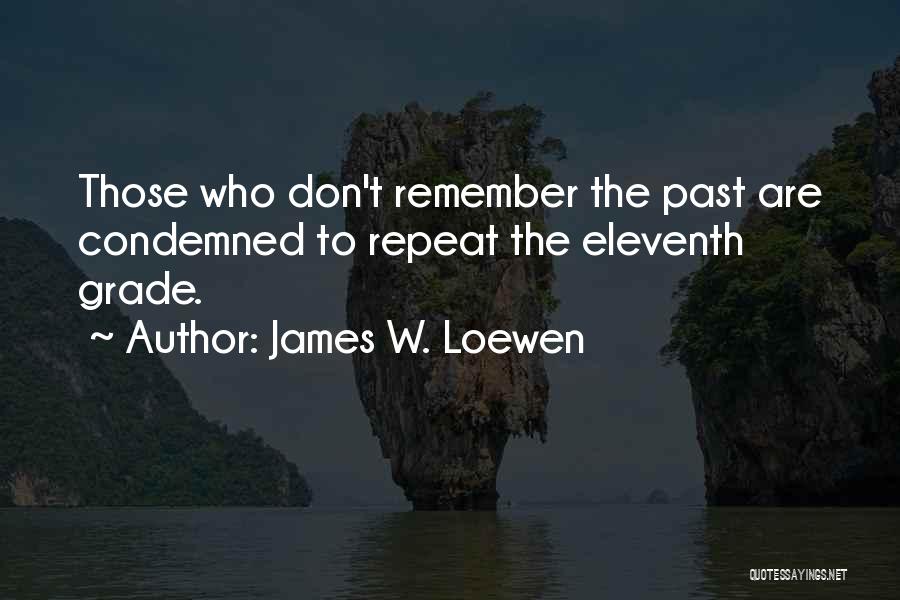 James W. Loewen Quotes 1031762