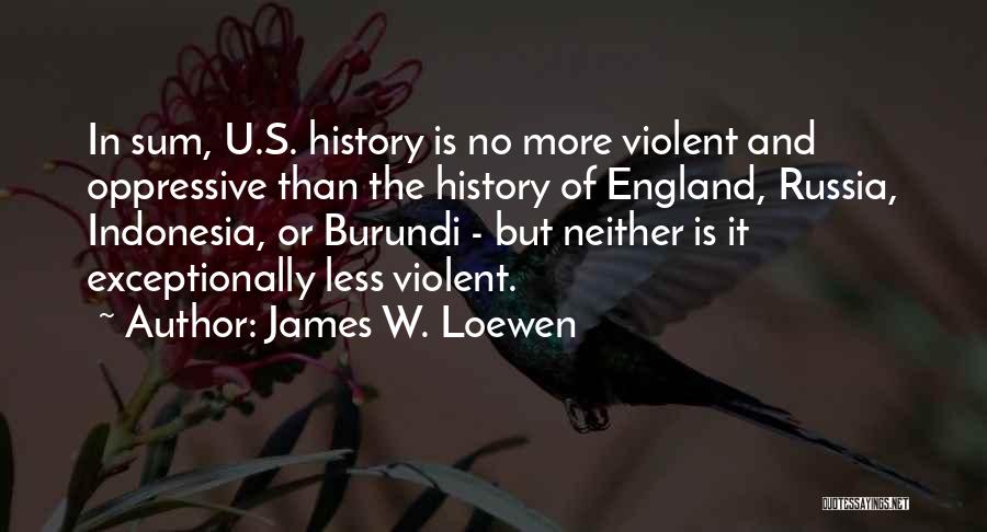 James W. Loewen Quotes 1102530