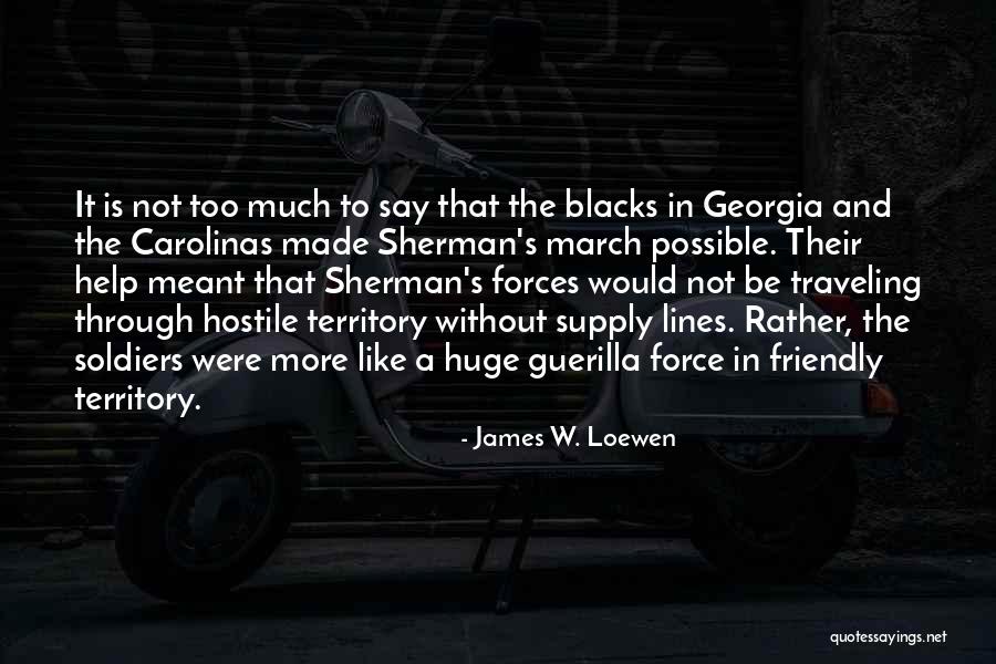 James W. Loewen Quotes 2063524 James W. Loewen Quotes 2063524