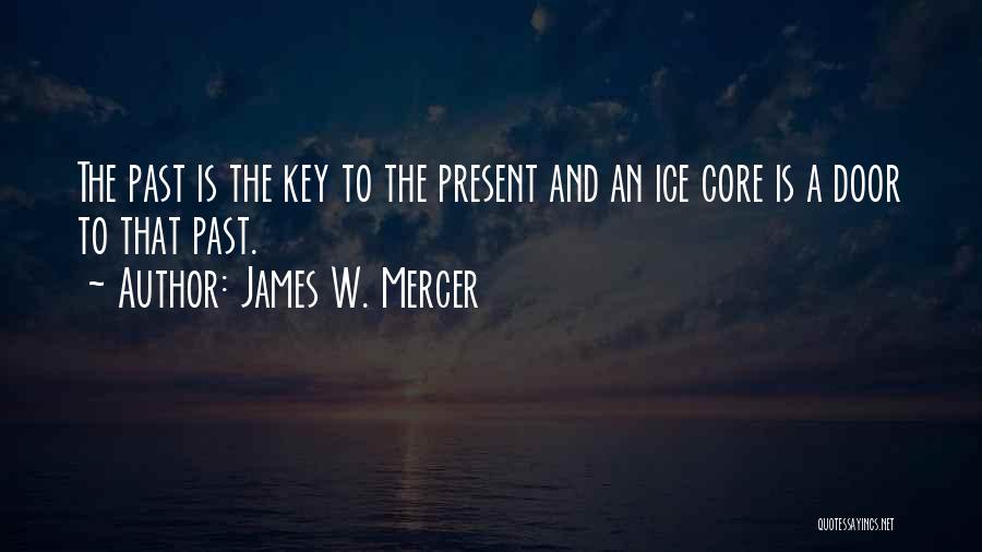 James W. Mercer Quotes 1543567