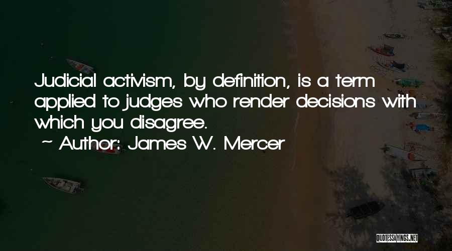 James W. Mercer Quotes 178869