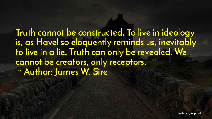 James W. Sire Quotes 1556895