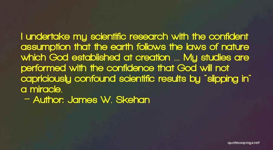 James W. Skehan Quotes 301528