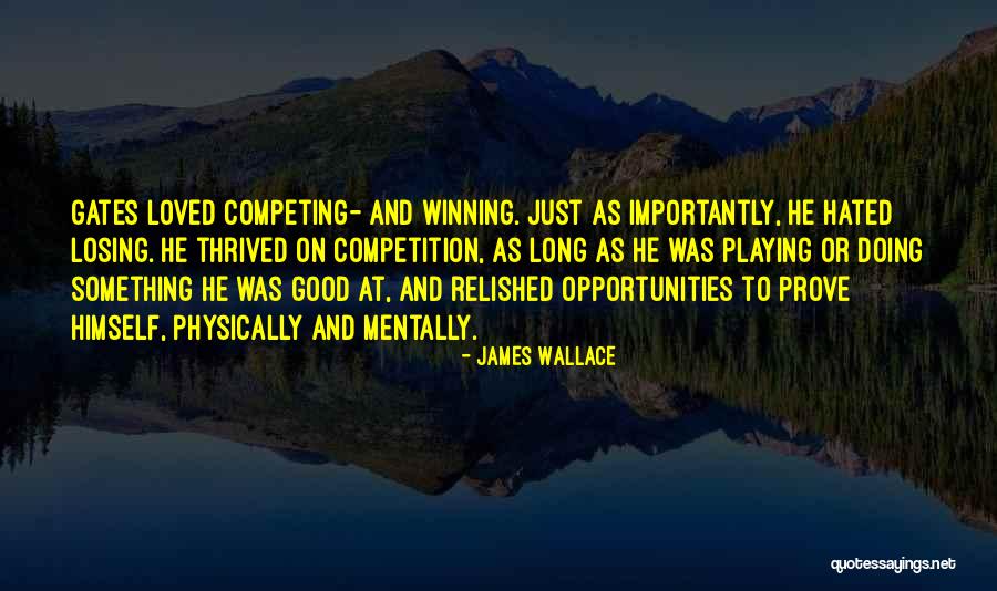 James Wallace Quotes 1177273