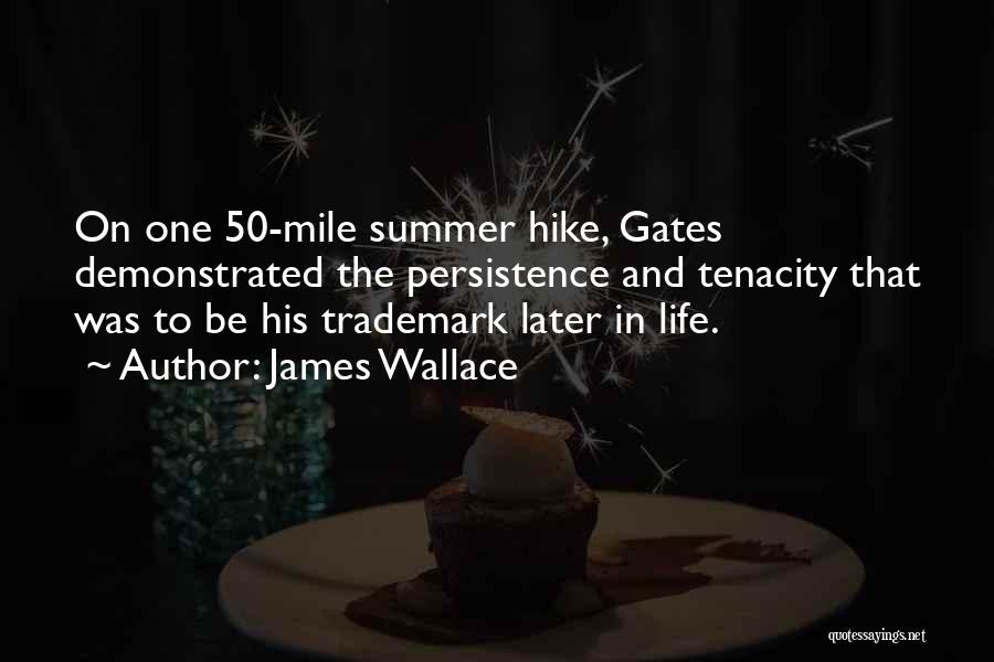 James Wallace Quotes 628168