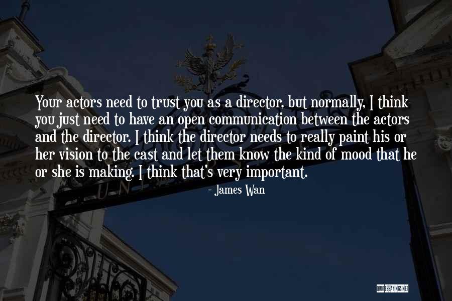 James Wan Quotes 1246065