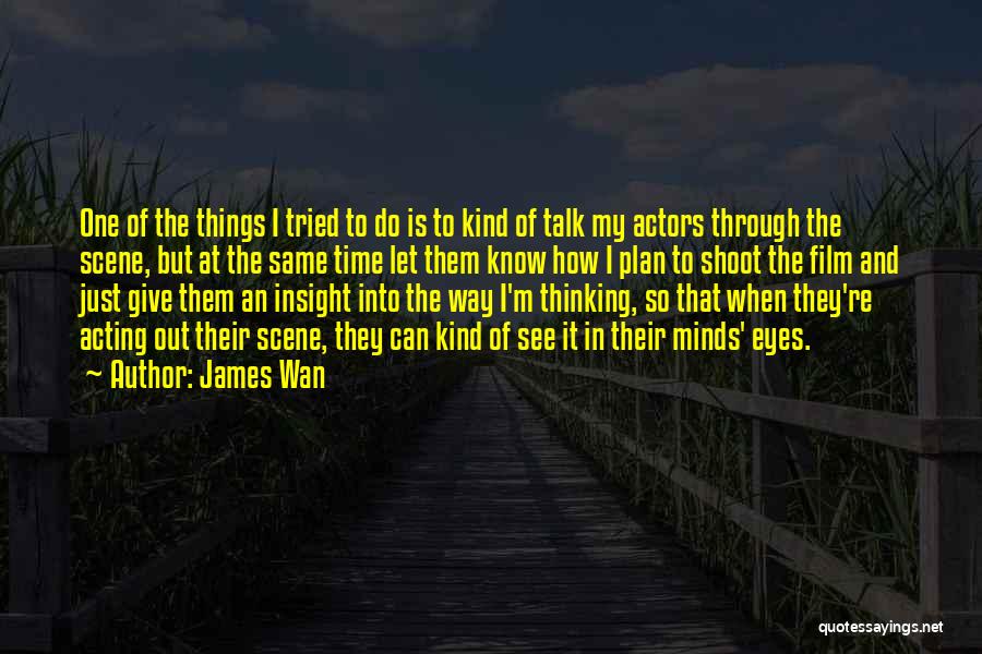 James Wan Quotes 202444