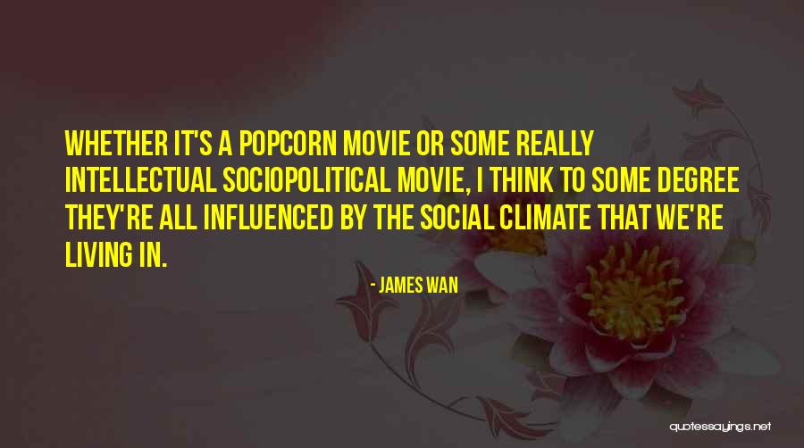 James Wan Quotes 2103220