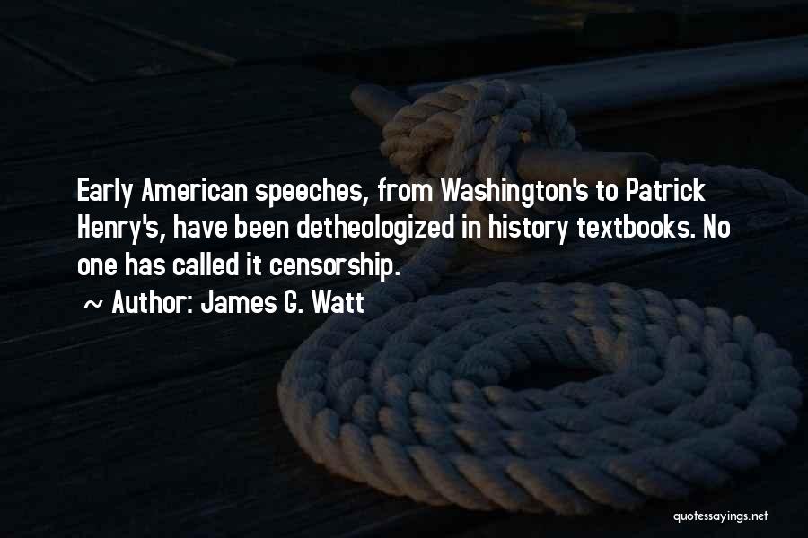 James Watt Quotes By James G. Watt