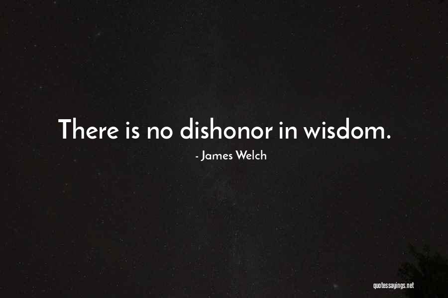 James Welch Quotes 1243888 James Welch Quotes 1243888