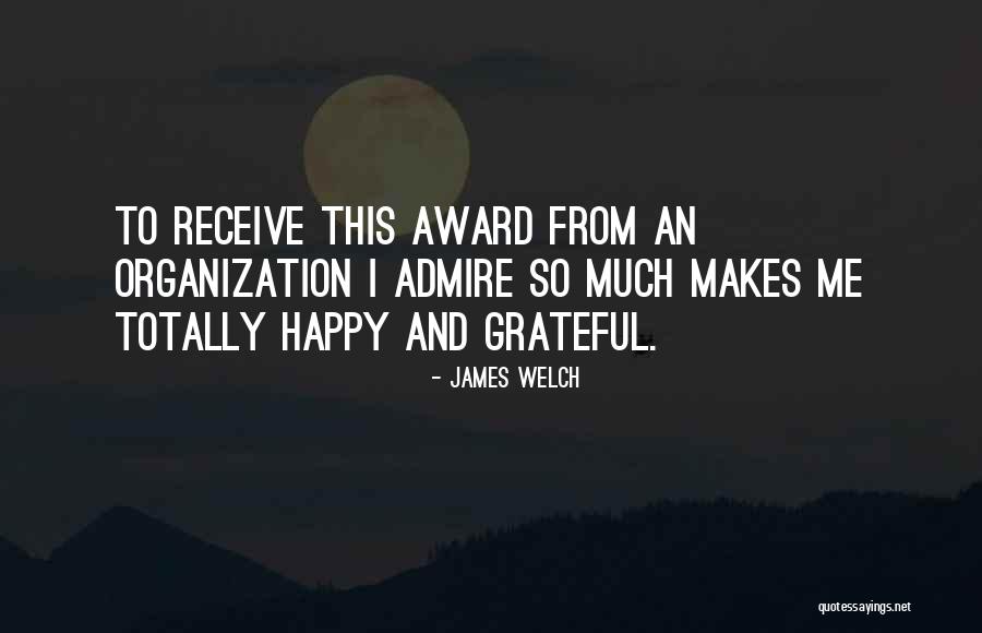 James Welch Quotes 634056 James Welch Quotes 634056