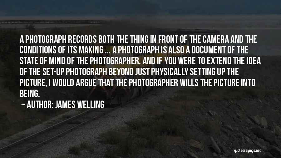 James Welling Quotes 689812
