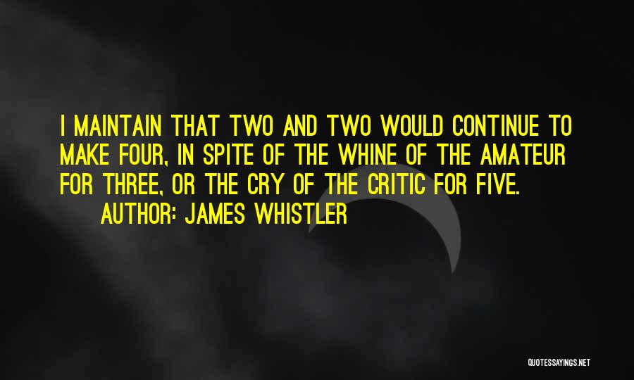 James Whistler Quotes 1160746