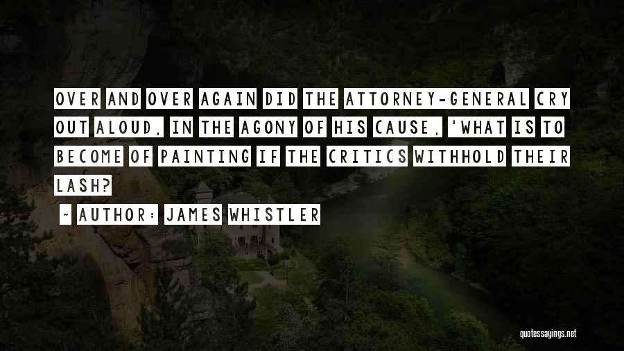 James Whistler Quotes 1188189
