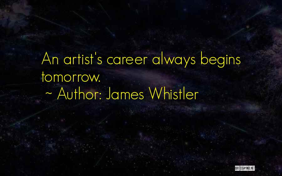 James Whistler Quotes 1584122