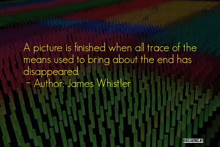 James Whistler Quotes 596038