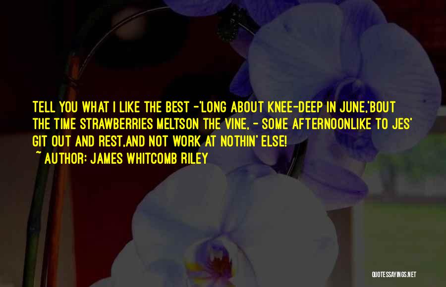 James Whitcomb Riley Quotes 1096220 James Whitcomb Riley Quotes 1096220