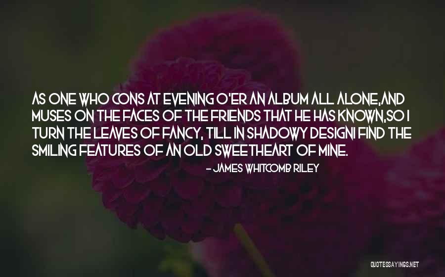 James Whitcomb Riley Quotes 1778903