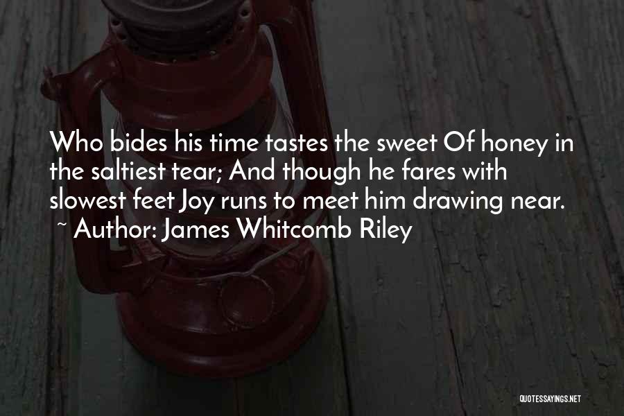 James Whitcomb Riley Quotes 662481