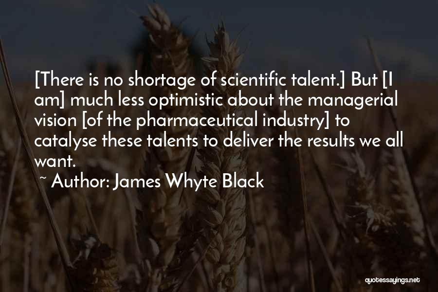 James Whyte Black Quotes 260542