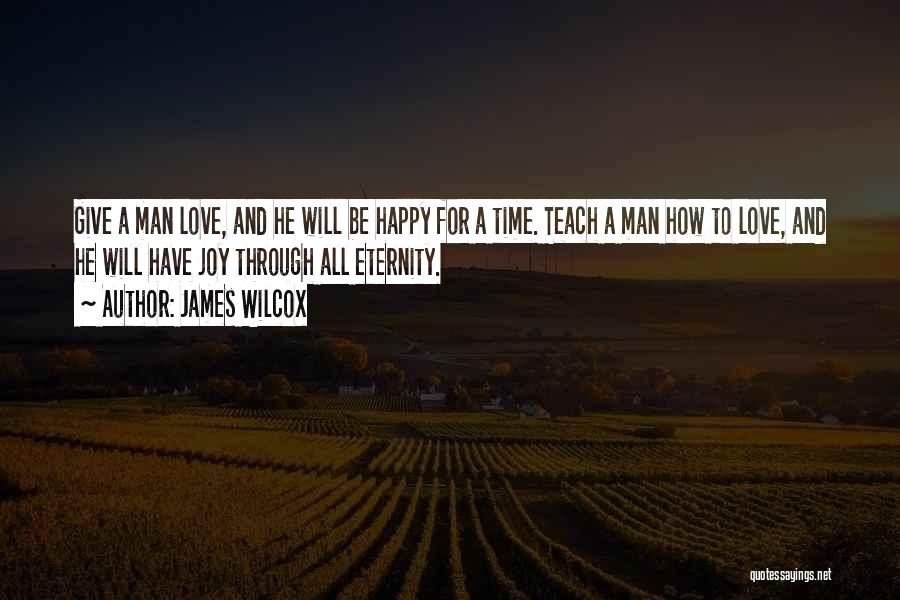 James Wilcox Quotes 765057