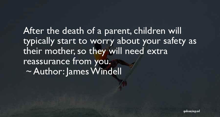 James Windell Quotes 1640623