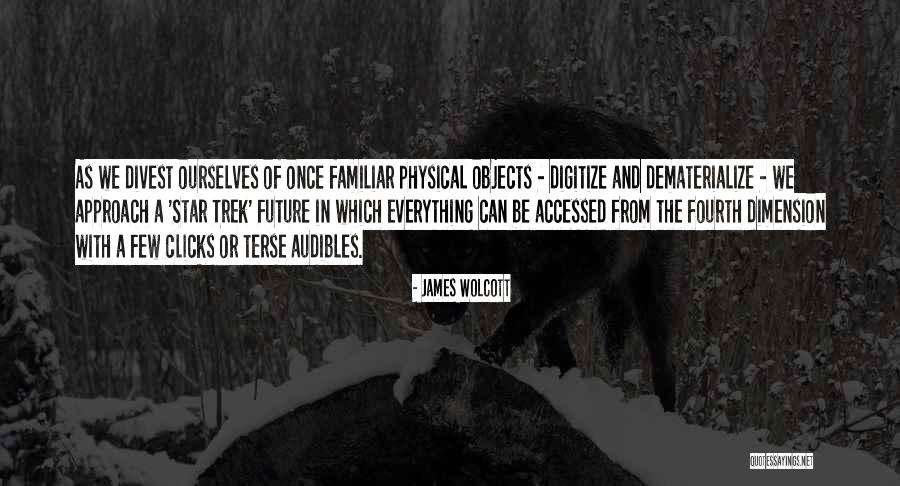 James Wolcott Quotes 162704