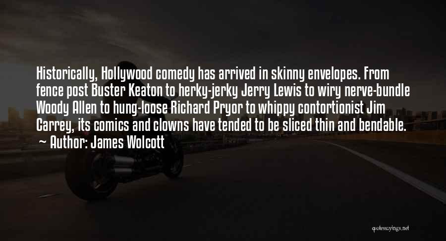 James Wolcott Quotes 460362