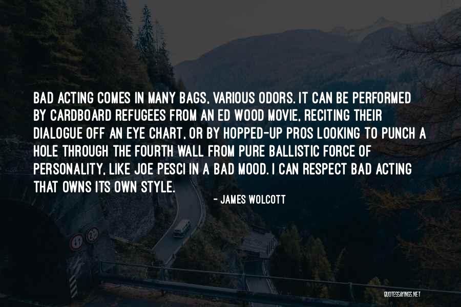 James Wolcott Quotes 541102