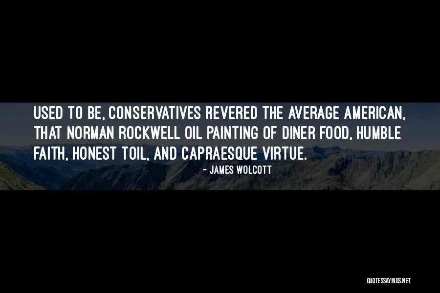 James Wolcott Quotes 774578 James Wolcott Quotes 774578