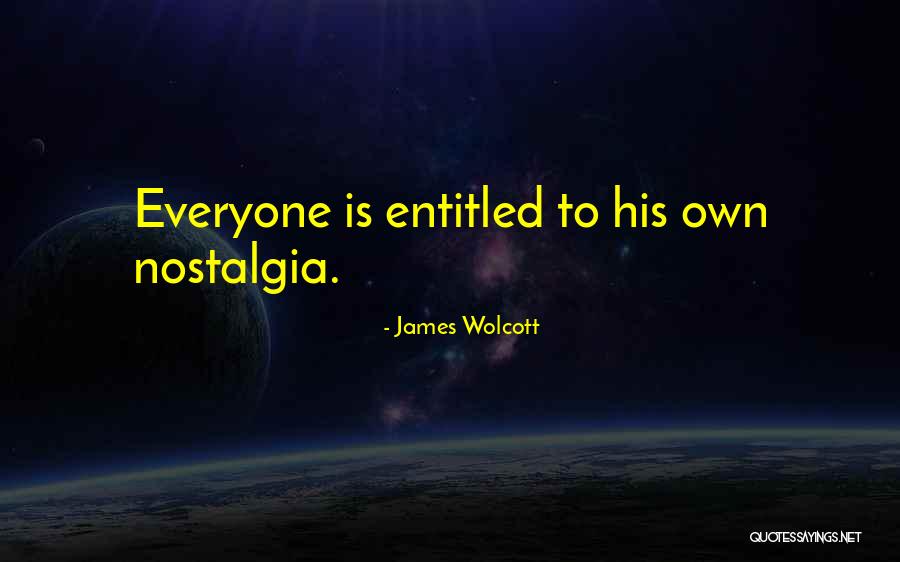 James Wolcott Quotes 917703 James Wolcott Quotes 917703