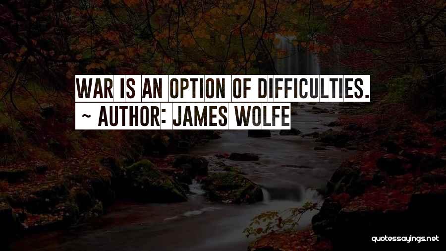 James Wolfe Quotes 1160313