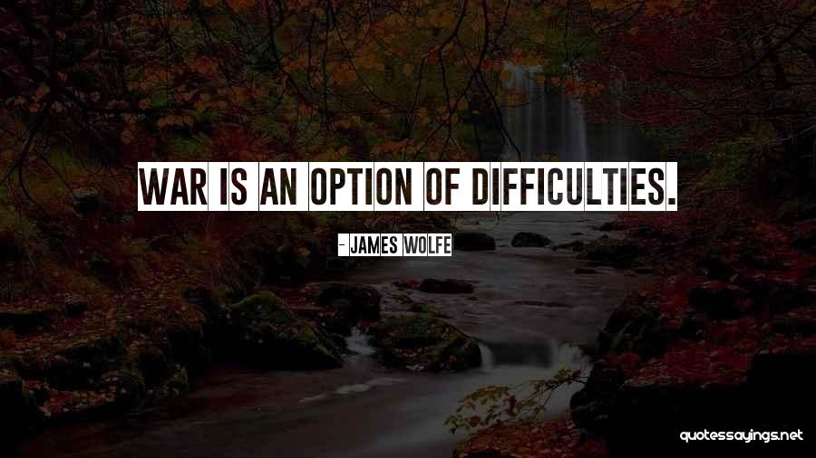 James Wolfe Quotes 1160313 James Wolfe Quotes 1160313