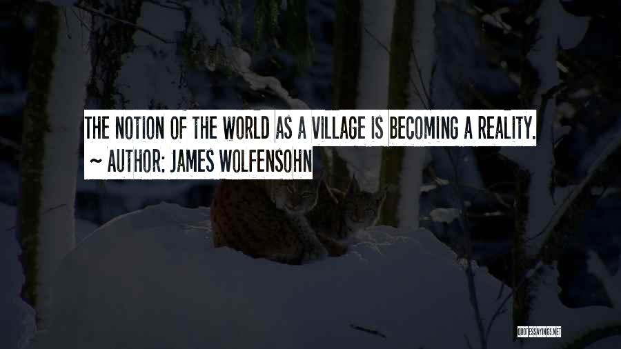 James Wolfensohn Quotes 264362