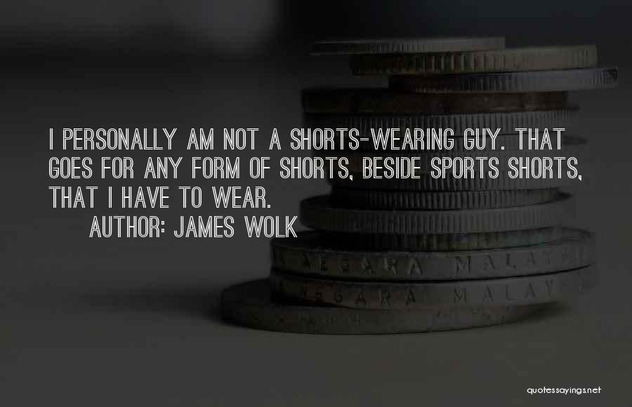 James Wolk Quotes 1562437