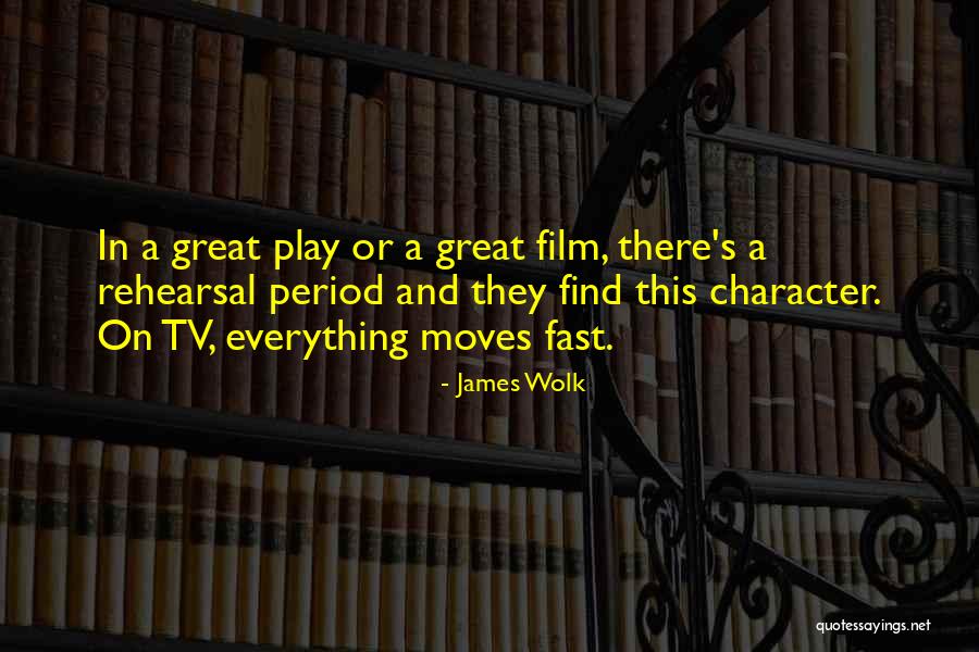 James Wolk Quotes 1744328