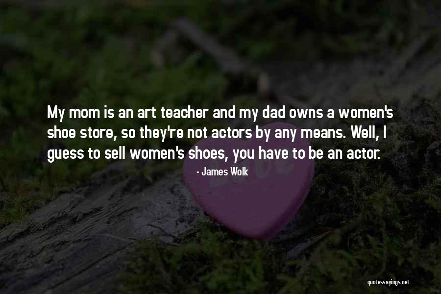 James Wolk Quotes 2147175