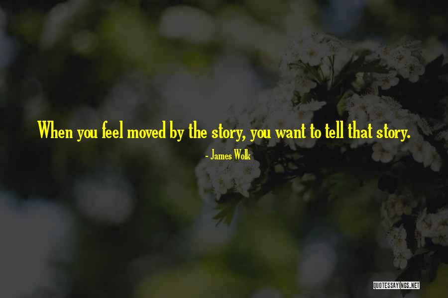 James Wolk Quotes 581840 James Wolk Quotes 581840